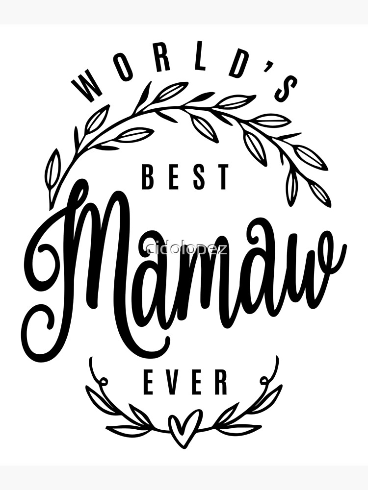 Premium Vector  A black and white poster that says world's best mama.