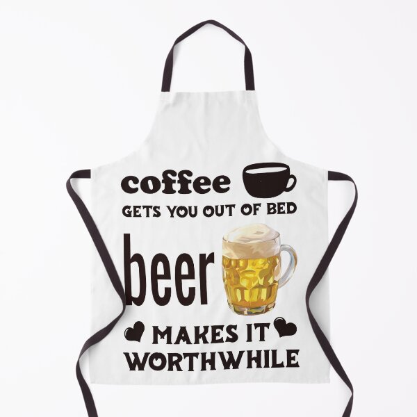 Item preview, Coffee Gets You Out Of Bed - Beer Makes It Worthwhile - Dark Text designed and sold by DerekJSmith.