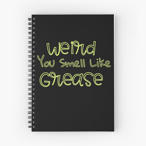 Item preview, Funny Weird You Smell Like Grease designed and sold by Willyboy16.