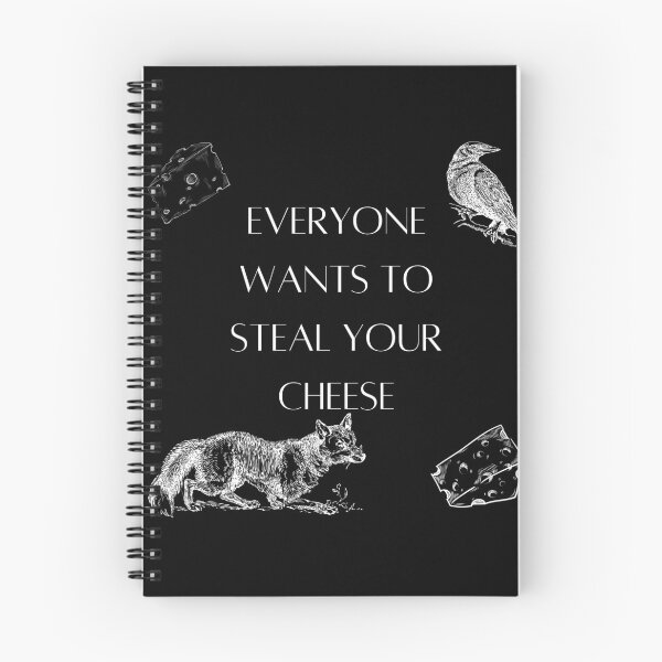 Item preview, Everyone Wants To Steal Your Cheese designed and sold by Louay Oudi.