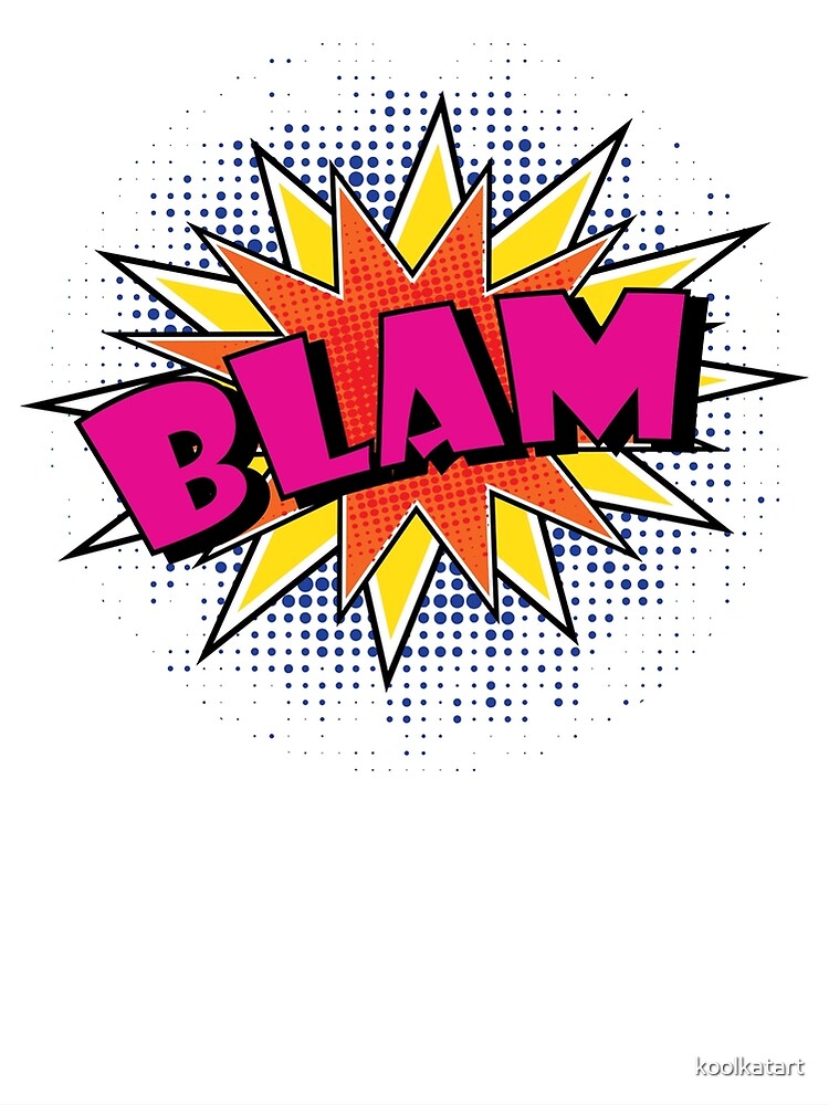 Blam Comic Book Pop Art Poster For Sale By Koolkatart Redbubble