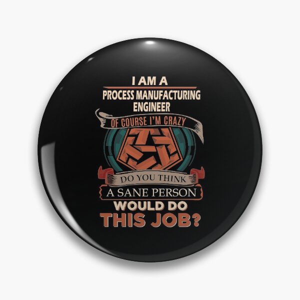 Item preview, Process Manufacturing Engineer T Shirt - Sane Person Gift Item Tee designed and sold by chencktwan.