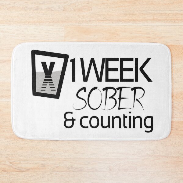 Item preview, 1 Week Sober | Sober Life  designed and sold by Popular-Designz.
