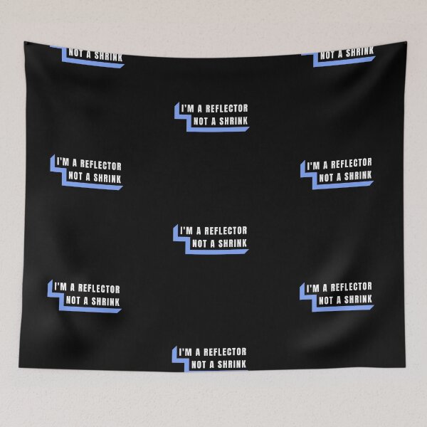 Item preview, Human Design - I'M A REFLECTOR NOT A SHRINK designed and sold by Geeqco.