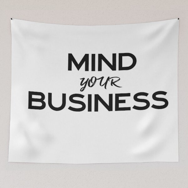 Item preview, Mind Your Business | Sober Life  designed and sold by Popular-Designz.