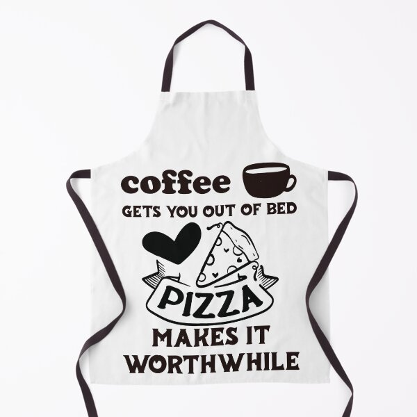 Item preview, Coffee Gets You Out Of Bed - Pizza Makes It Worthwhile - Dark Text designed and sold by DerekJSmith.