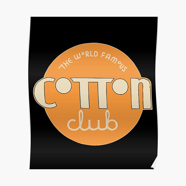 The Cotton Club Sin and Glory Jazz Notoriety Poster
