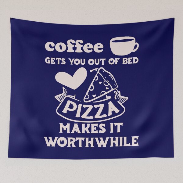 Item preview, Coffee Gets You Out Of Bed - Pizza Makes It Worthwhile - Light Text designed and sold by DerekJSmith.