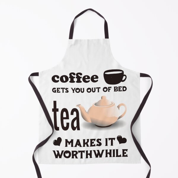 Item preview, Coffee Gets You Out Of Bed - Tea Makes It Worthwhile - Dark Text designed and sold by DerekJSmith.