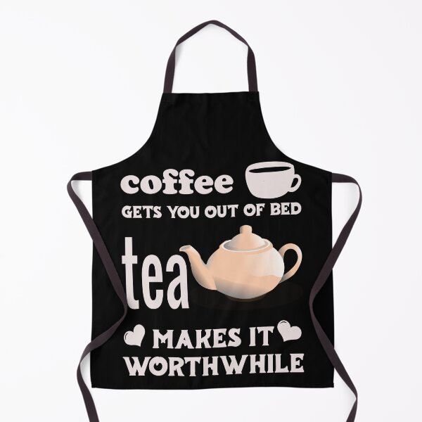 Item preview, Coffee Gets You Out Of Bed - Tea Makes It Worthwhile - Light Text designed and sold by DerekJSmith.