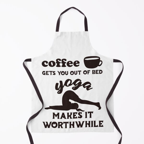 Item preview, Coffee Gets You Out Of Bed - Yoga Makes It Worthwhile - Dark Text designed and sold by DerekJSmith.