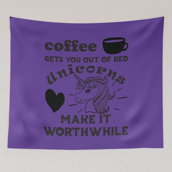 Item preview, Coffee Gets You Out Of Bed - Unicorns Make It Worthwhile - Dark Text designed and sold by DerekJSmith.