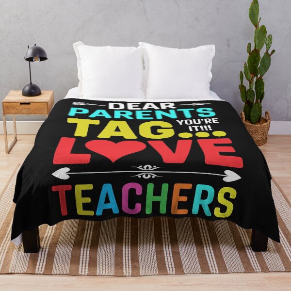 Item preview, Dear Parents Tag You're It Love Teachers, Funny Teacher Gift designed and sold by Best Designer.