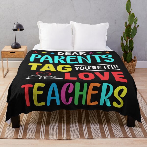 Item preview, Dear Parents Tag You're It Love Teachers, Funny Teacher Gift designed and sold by Best Designer.