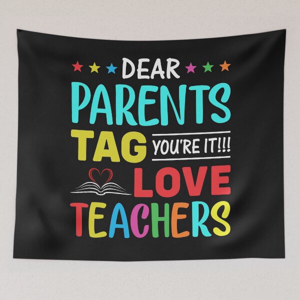 Item preview, Dear Parents Tag You're It Love Teachers, Funny Teacher Gift designed and sold by Best Designer.