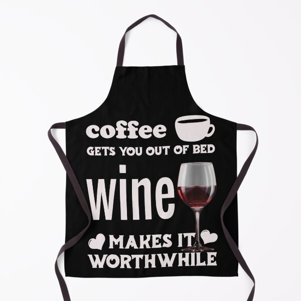 Item preview, Coffee Gets You Out Of Bed - Red Wine Makes It Worthwhile - Light Text designed and sold by DerekJSmith.