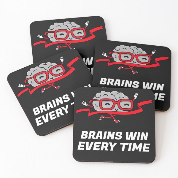 Item preview, Brains Win Every Time Be A Brainiac - Funny Brain Quotes designed and sold by FreedomUniverse.