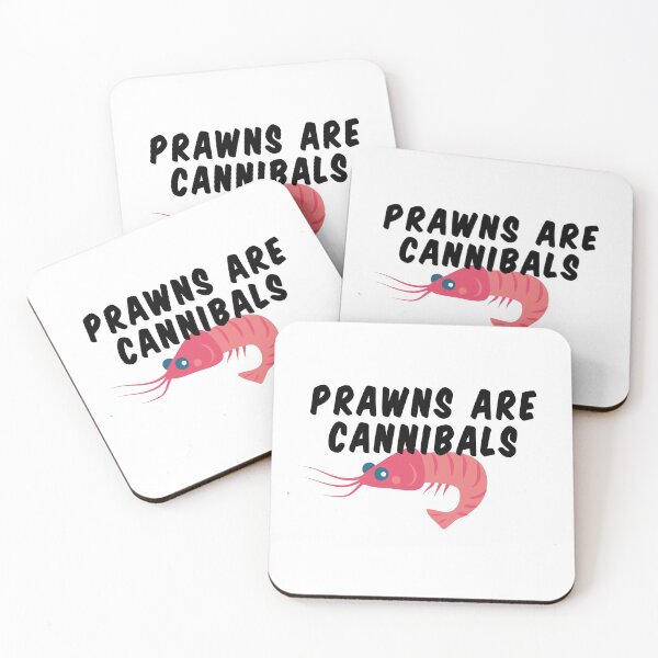 Item preview, Prawns are Cannibals designed and sold by politedemon.
