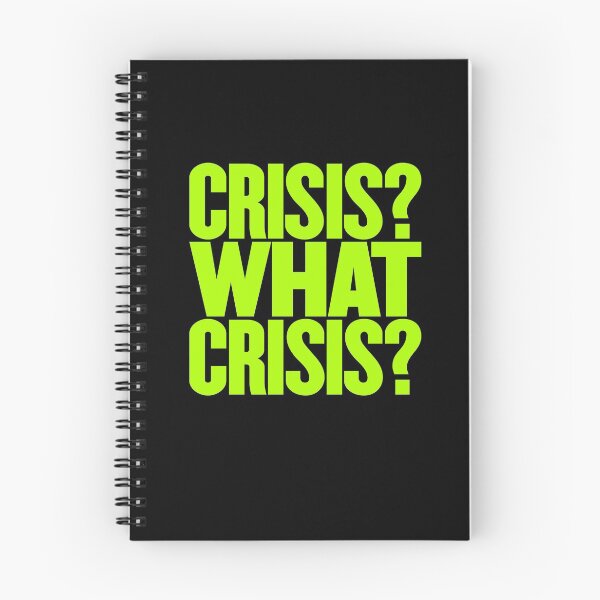 Item preview, Crisis? What Crisis? v.3 designed and sold by x1brett.