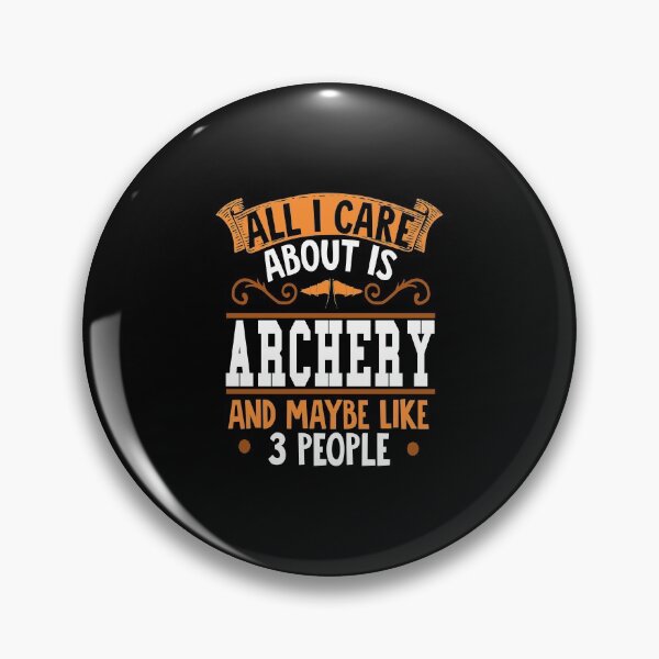 Item preview, Archery - All I Care About Is Archery designed and sold by saulmedia.