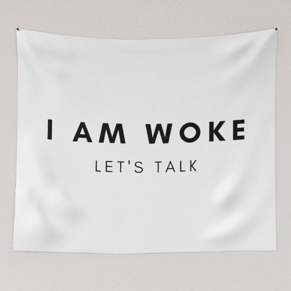 Item preview, I AM WOKE, LET'S TALK. We Are The Universe designed and sold by AlfaEcho.