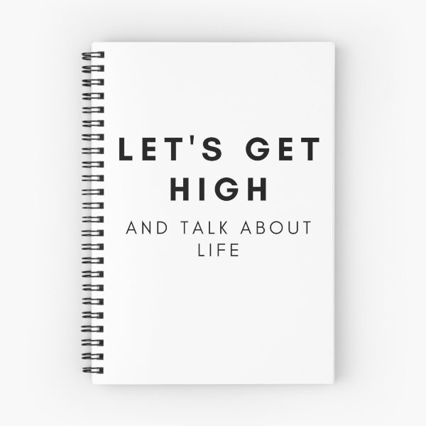 Item preview, LET'S GET HIGH AND TALK ABOUT LIFE. We Are The Universe designed and sold by AlfaEcho.