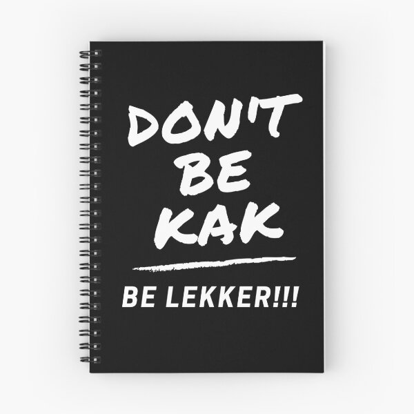 Item preview, Don't be Kak, Be Lekker!! designed and sold by SalmonKat.