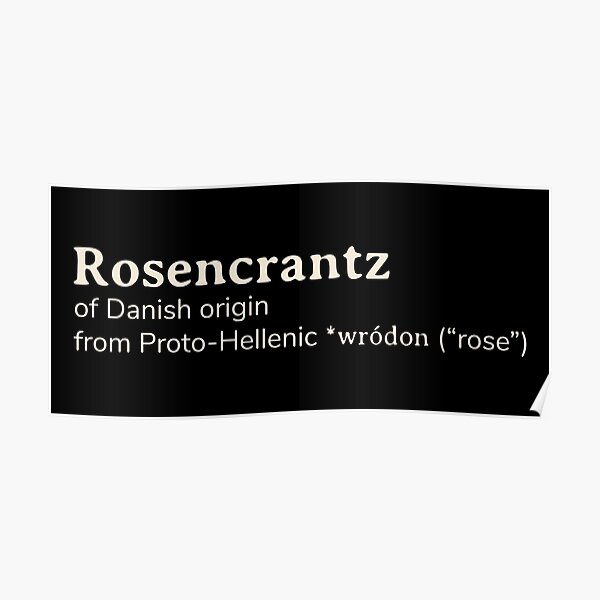 rosencrantz-name-etymology-poster-by-yournamestory-redbubble