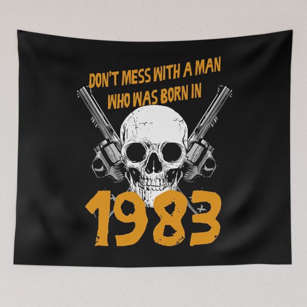 Item preview, Don't mess with a man born in 1983 designed and sold by rodmendonca.