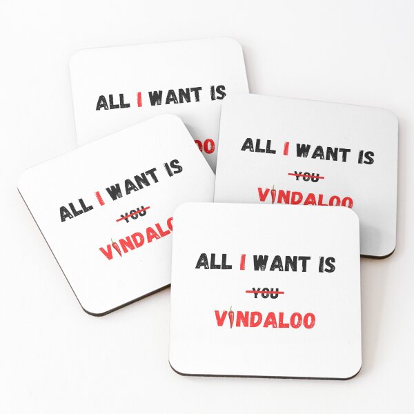 Item preview, All I Want Is VINDALOO designed and sold by YourTeeMan.