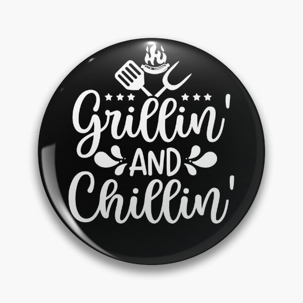 Item preview, Grillin' And Chillin' designed and sold by ohmier.