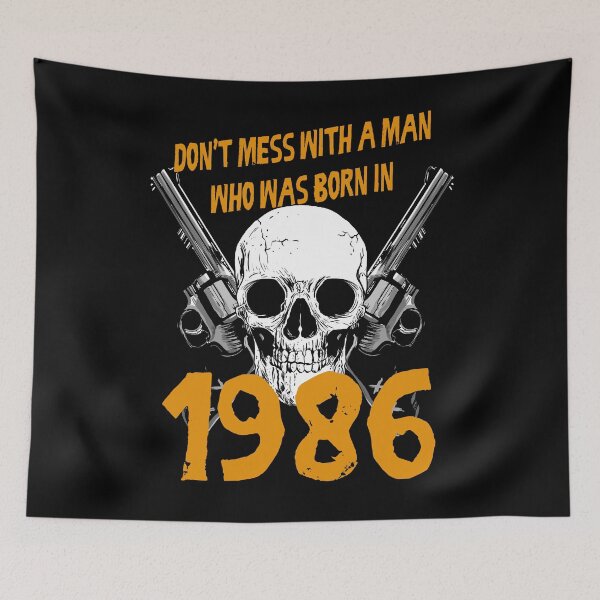 Item preview, Don't mess with a man born in 1986 designed and sold by rodmendonca.
