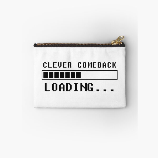Item preview, Clever Comeback Loading... designed and sold by TheGoldenChin.