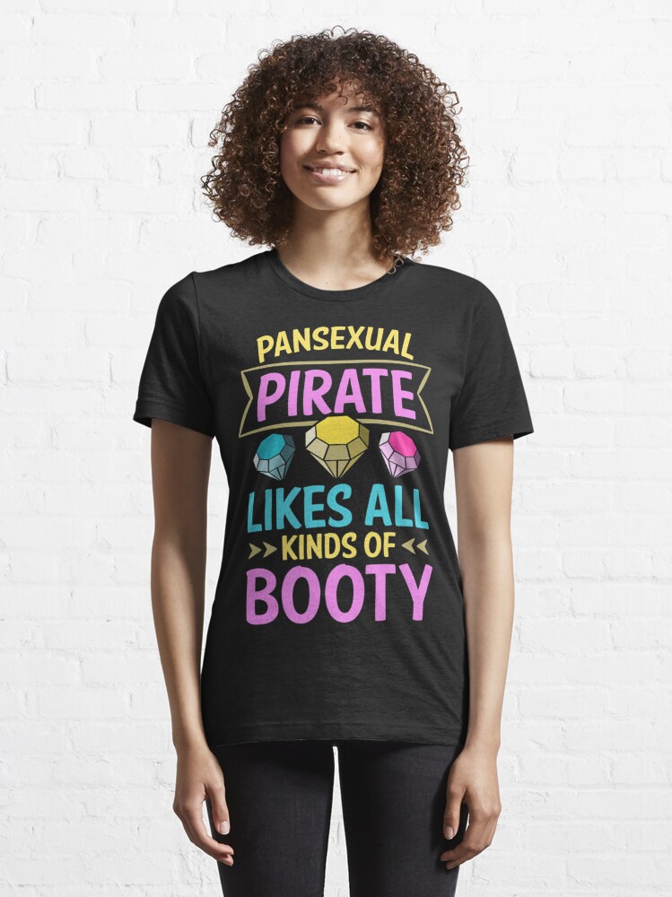 Pansexual Pirates Love All Booty T-Shirt Funny Pride Gift