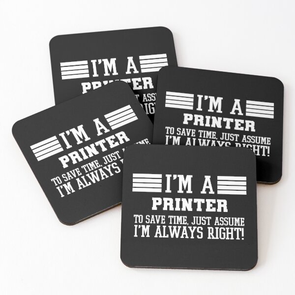 Item preview, Printer Gift, I'm A Printer To Save Time Just Assume I'm Always Right Gift For Funny Coworker Boss Mug Gift designed and sold by Orange Pieces.
