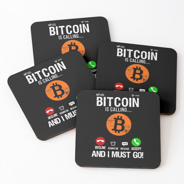 Item preview, Bitcoin Is Calling I Must Go Funny Cryto Geeks  designed and sold by FunSilly.