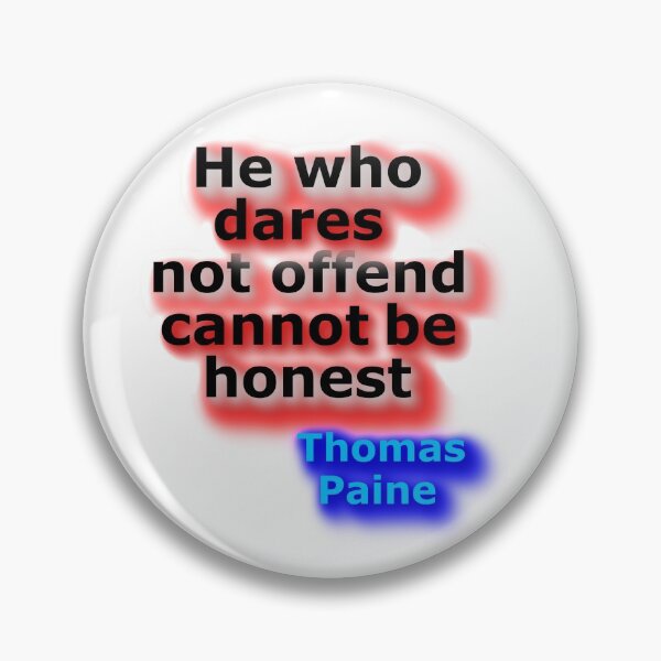 Item preview, He who dares - Thomas Paine (AT) designed and sold by OleKurmudgeon.