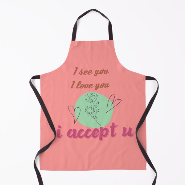 Item preview, I see you I love you I accept you designed and sold by No Talk Studio .