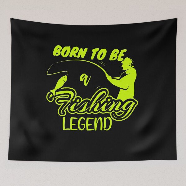 Item preview, Born To Be a Fishing Legend designed and sold by JoyfulGate.