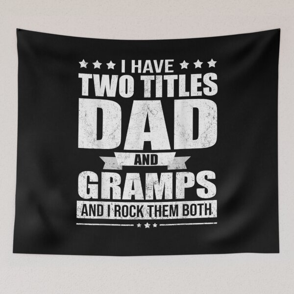 Item preview, I Have Two Titles Dad And Gramps And I Rock Them Both  designed and sold by zpruby.