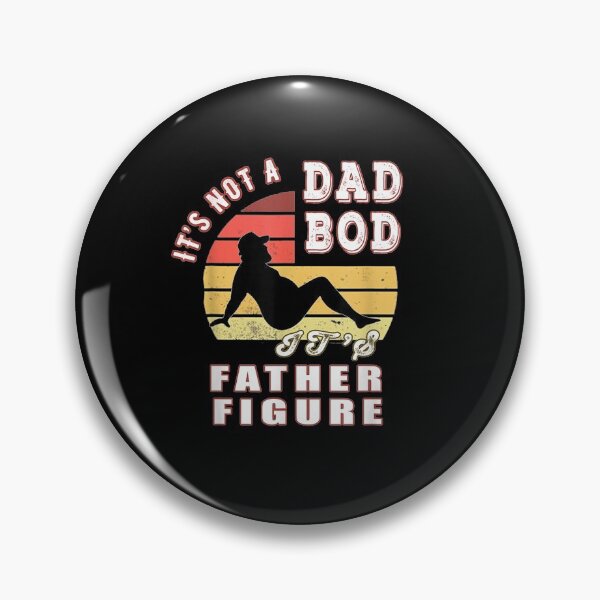 Item preview, Its Not Dad Bod Its Futher Figure Retro Vintage  designed and sold by zpruby.