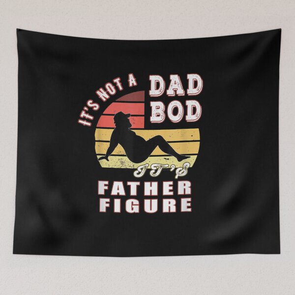 Item preview, Its Not Dad Bod Its Futher Figure Retro Vintage  designed and sold by zpruby.