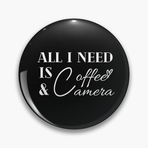 Item preview, All I need is coffee and my camera Gift coffee lover camera lover gift designed and sold by Kukiishop.