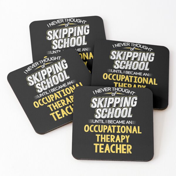 Item preview, Funny Occupational Therapy Teacher Design Skip School  designed and sold by zpruby.