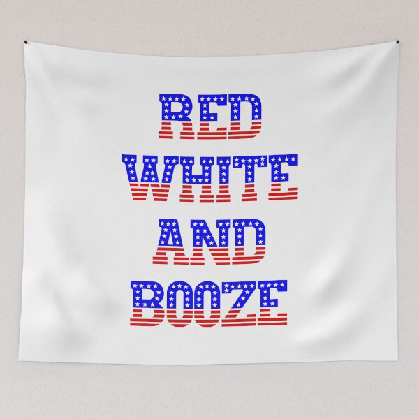 Item preview, Red White and Booze designed and sold by superdumb70.
