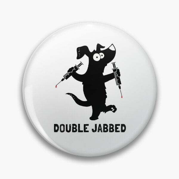Item preview, Dog With Syringes, Double Jabbed, Fully Vaccinated designed and sold by NuttyShirt.