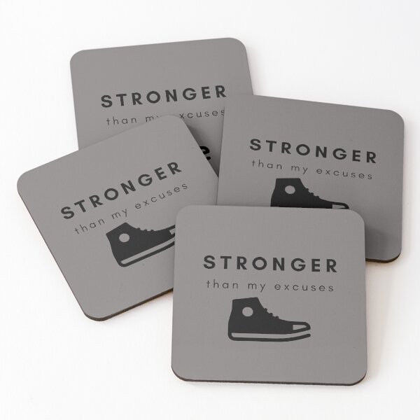 Item preview, Stronger Than My Excuses designed and sold by DollarDollar.