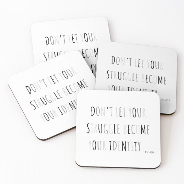 Item preview, Don't let your struggle become your identity designed and sold by HRW58.