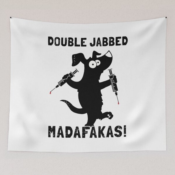 Item preview, Dog With Syringes, Double Jabbed, Fully Vaccinated designed and sold by NuttyShirt.