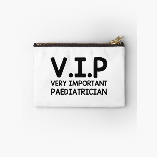 Item preview, VIP Very Important Paediatrician designed and sold by MimiDezines.